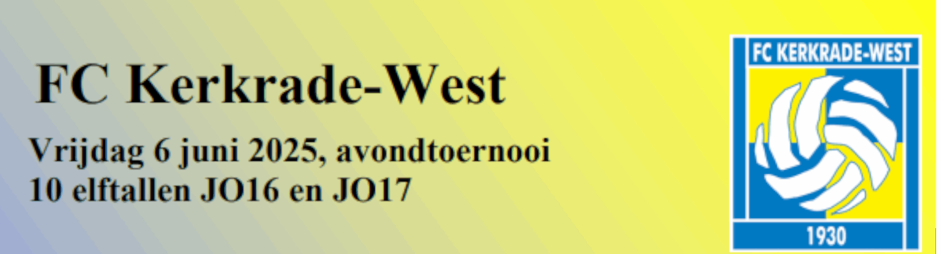 Banner - Internationaal Jeugdtoernooi - FC Kerkrade-West - Kerkrade