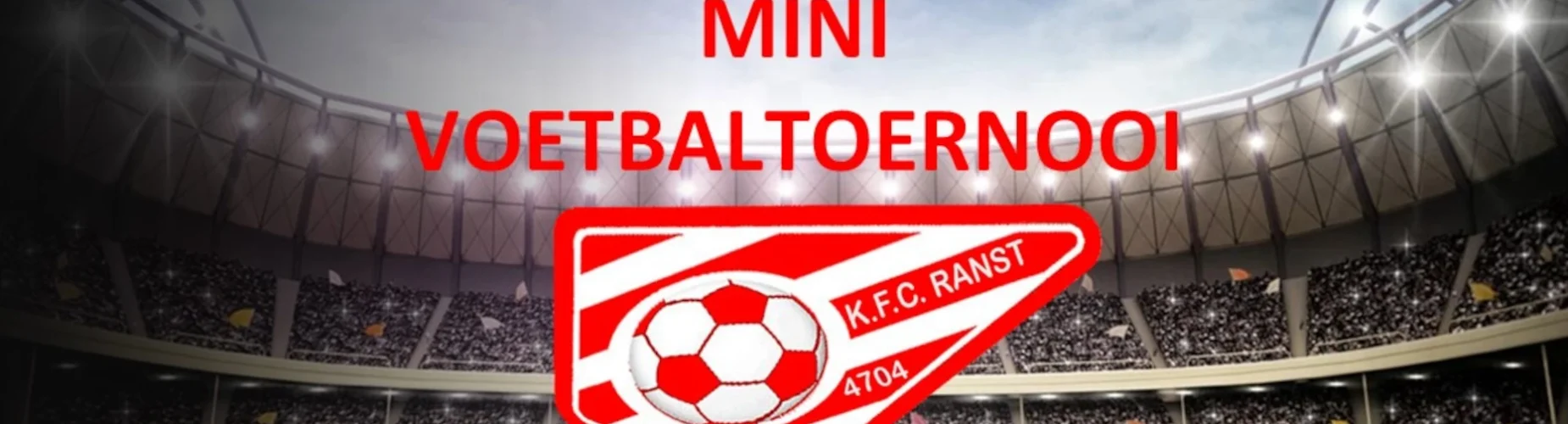 Banner - Mini Voetbaltoernooi Reserven B KFC Ranst - KFC Ranst - Ranst