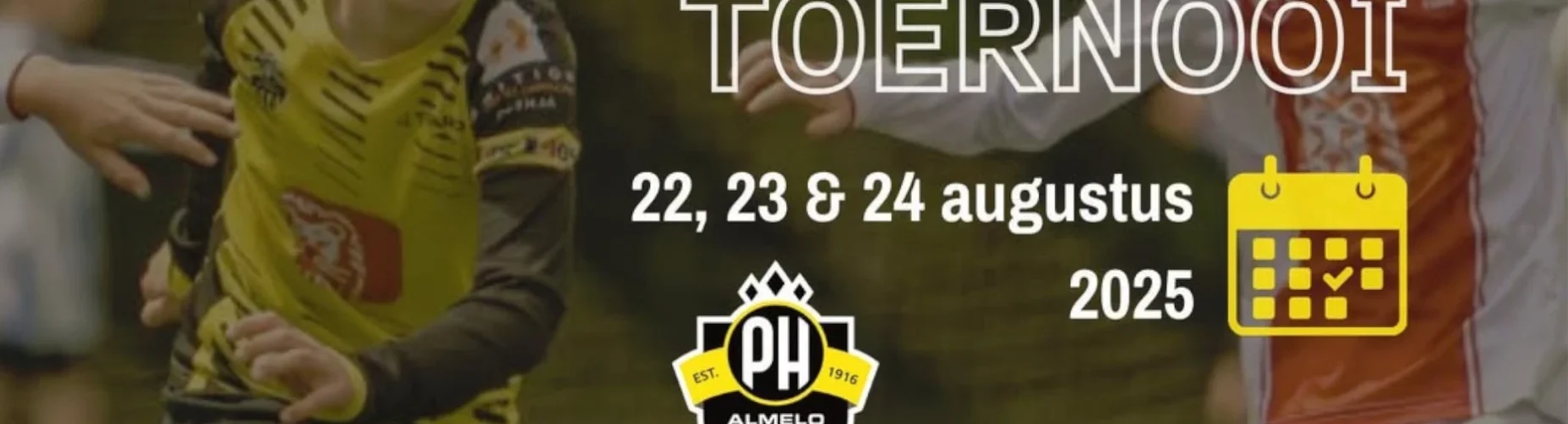 Banner - Wout Brama Toernooi 2025 - PH Almelo - Almelo
