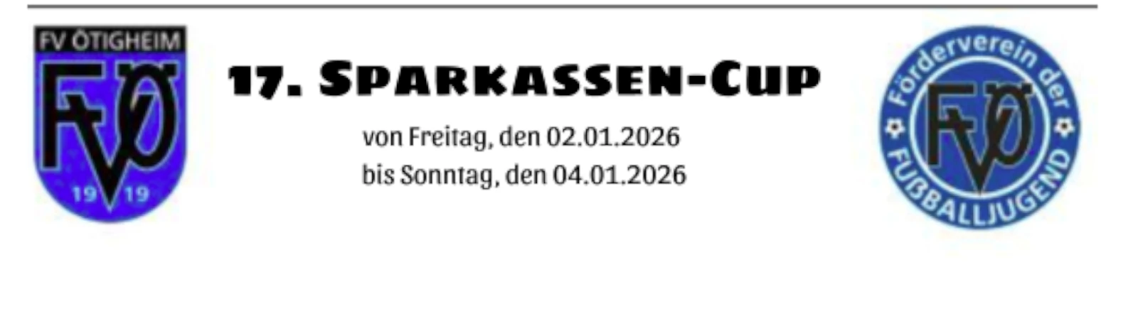Banner - 17. Sparkassen-Cup 2026 - FV Ötigheim - Ötigheim