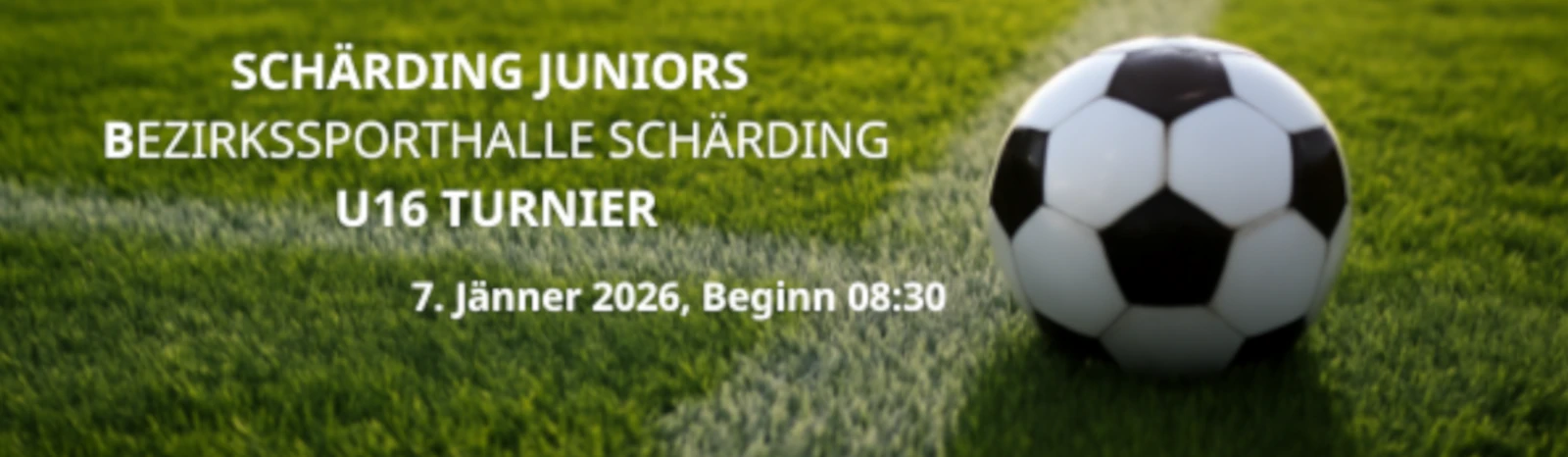 Banner - U16 Turnier – Schärding Juniors - Schärding Juniors - Schärding