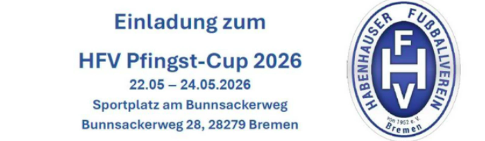 Banner - HFV Pfingst-Cup - Habenhauser FV 1952 e.V - Bremen