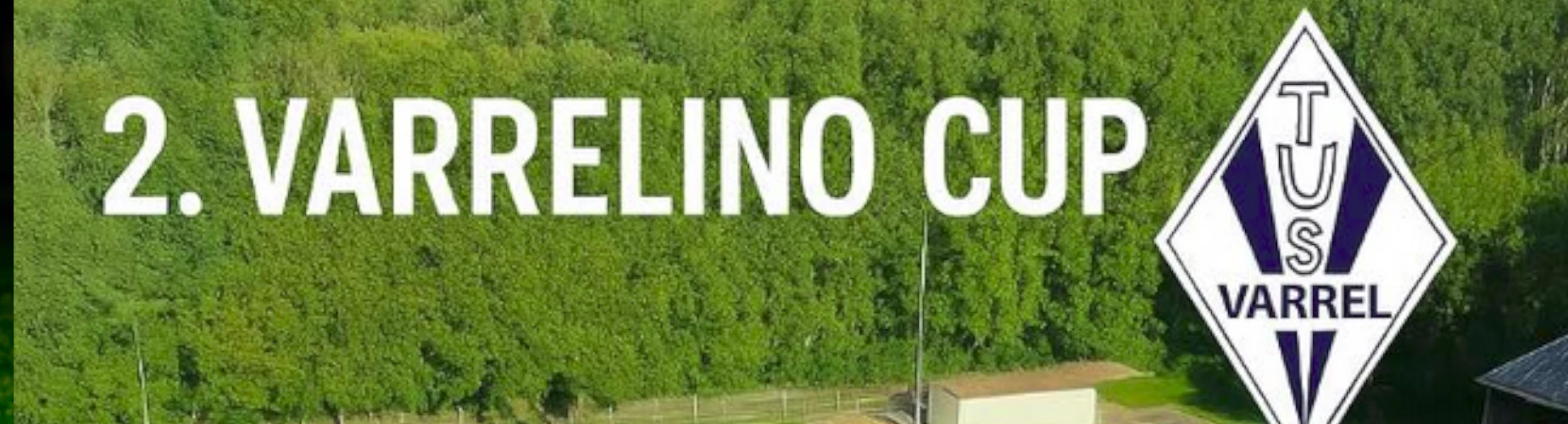 Banner - 2. Varrelino Cup - TuS Varrel e.V. - Stuhr