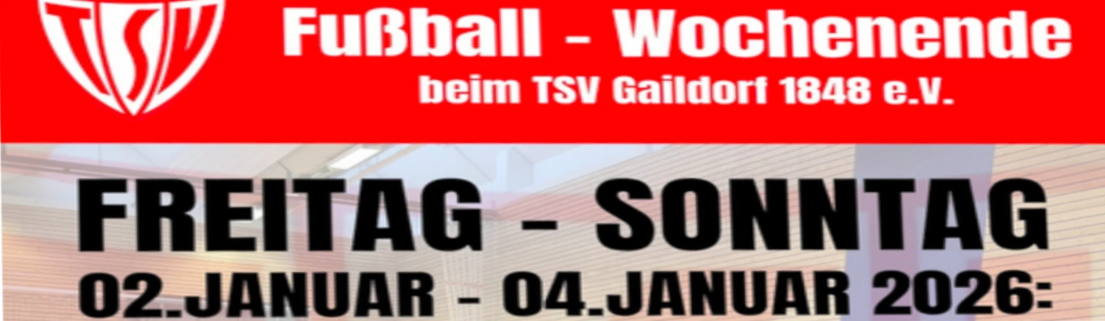 Banner - TSV Gaildorf Hallenturniere - TSV Gaildorf 1848 e.V. - Gaildorf
