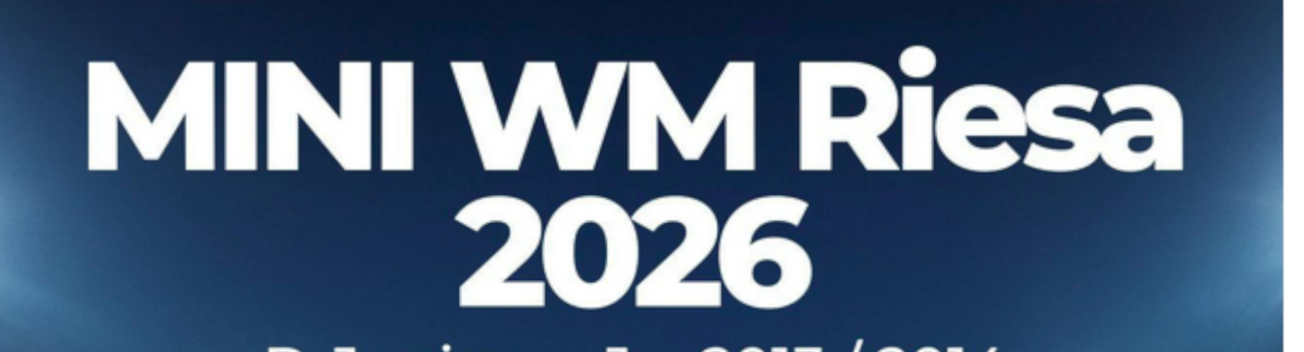 Banner - Mini WM Riesa 2026 - BSG Stahl Riesa - Riesa