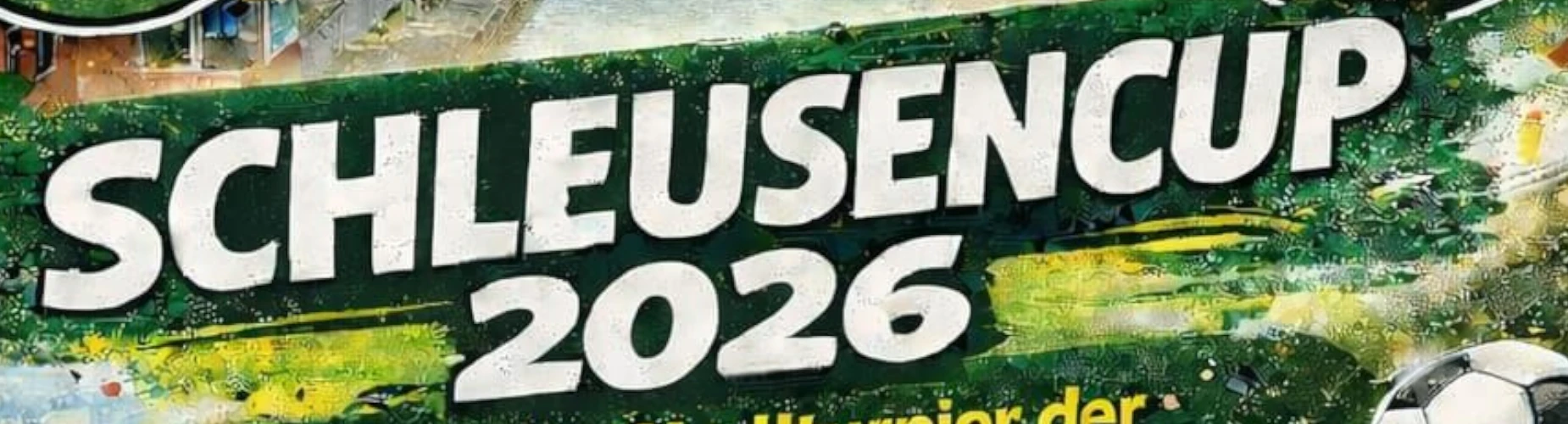 Banner - Schleuse Cup 2026 - SV Sportfreunde Anderten - Hannover