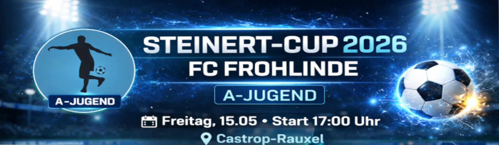 Banner - Steinert-Cup FC Frohlinde Jugend-Turnier 2026 - FC Frohlinde 1949 - Castrop-Rauxel
