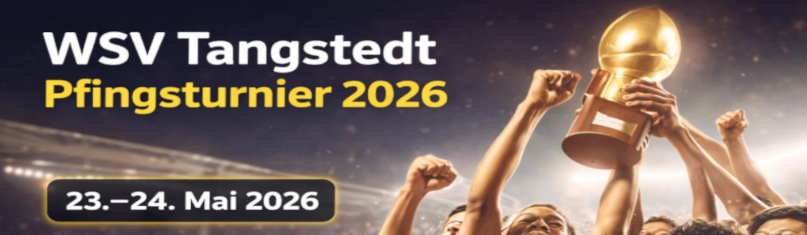 Banner - WSV Tangstadt Pfingstturnier 2026 - WSV Tangstedt - Tangstedt