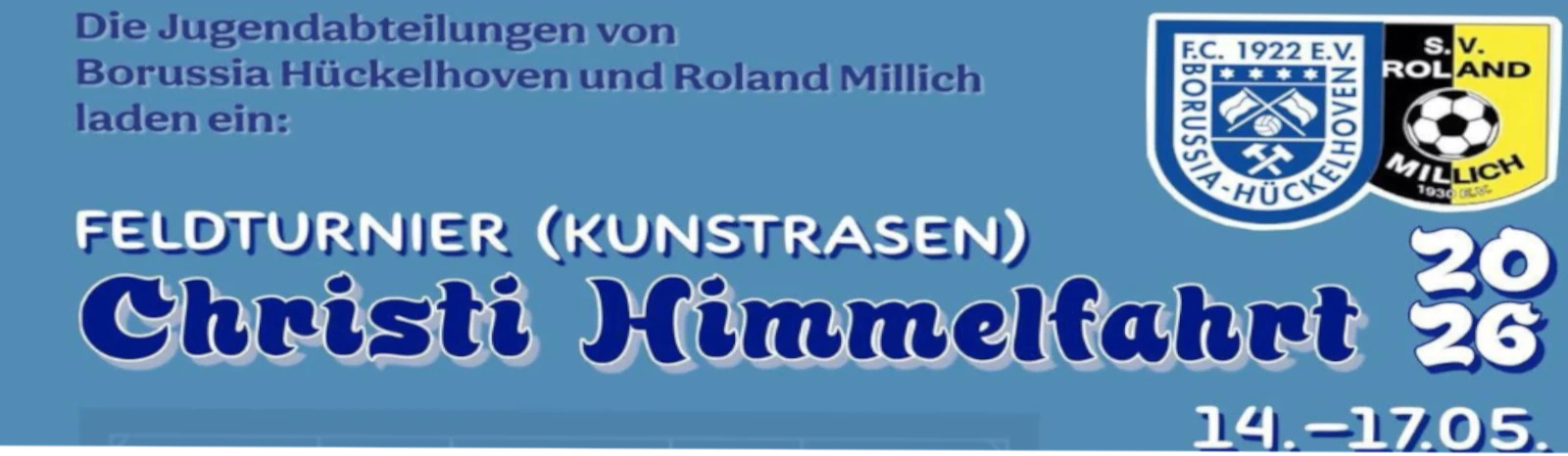 Banner - Feldturnier Christi Himmelfahrt 2026 - Borussia Hückelhoven - Hückelhoven