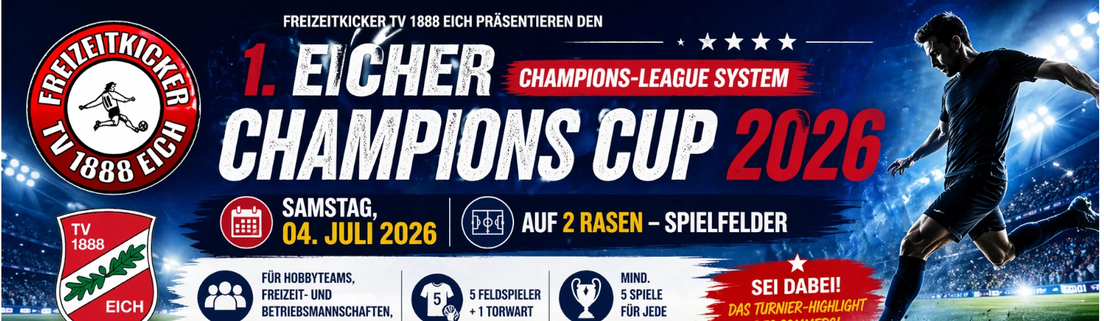 Banner - 1. Eicher Champions Cup - Freizeitkicker TV 1888 Eich - Hamm am Rhein