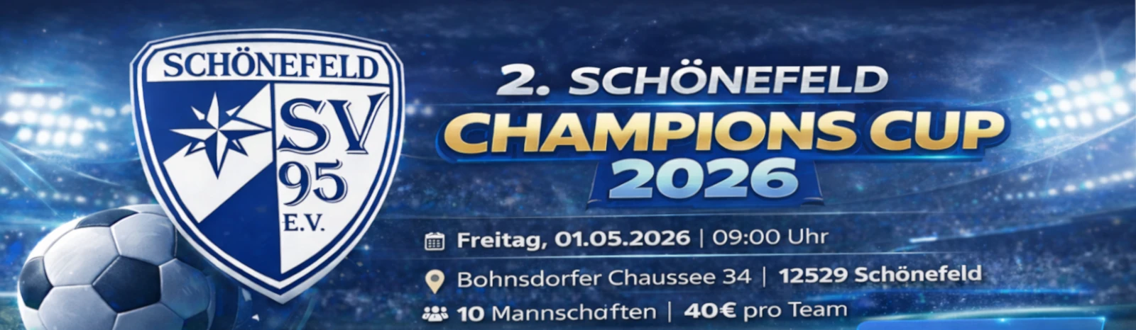 Banner - 2. Schönefeld Champions Cup 2026 - SV Schönefeld 95 e.V. - Schönefeld