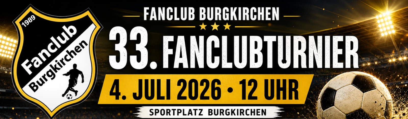 Banner - 33. Fanclubturnier - Fan Club Burgkirchen - Burgkirchen