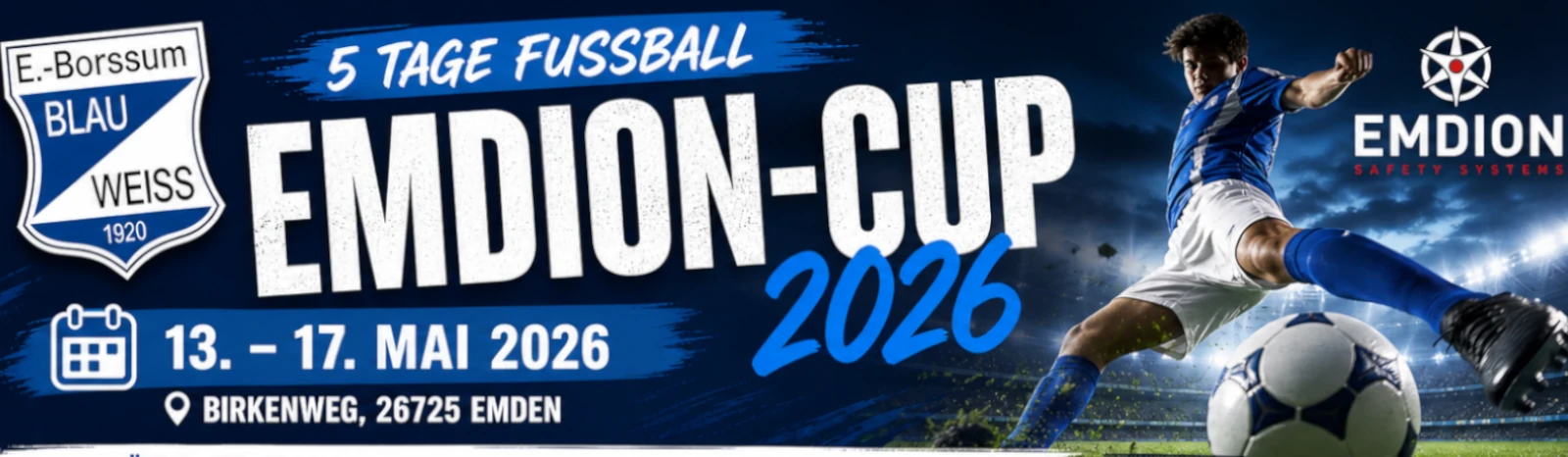 Banner - Himmelfahrtsturnier – EMDION-CUP 2026 - SV Blau-Weiss von 1920 Emden-Borssum e.V. - Emden